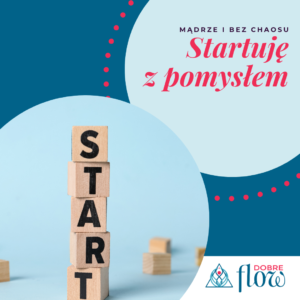 Startuję z pomysłem